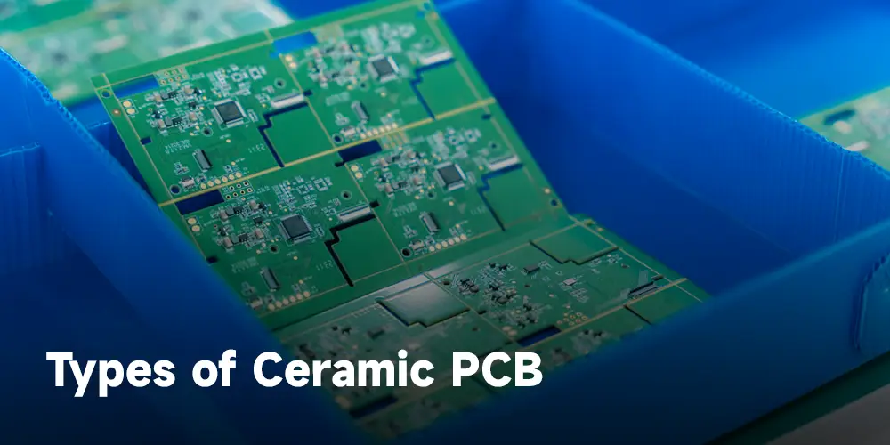 Types of Ceramic PCB