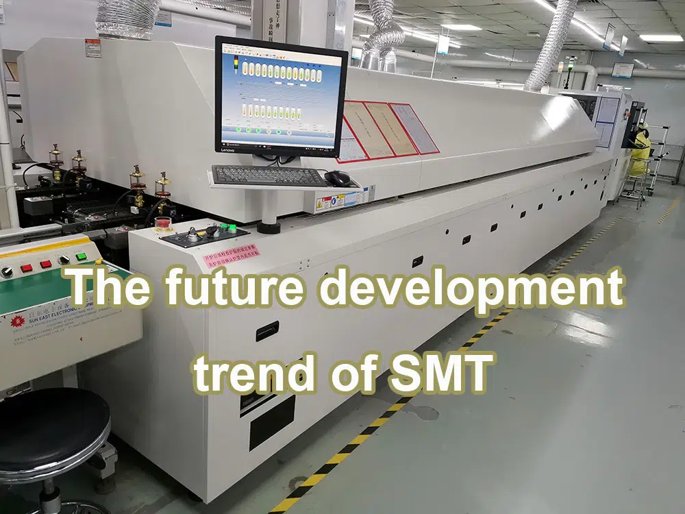 The future development trend of SMT