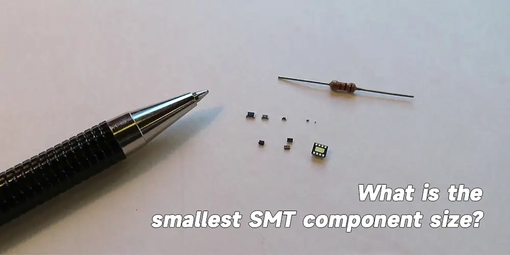 What is the smallest SMT component size