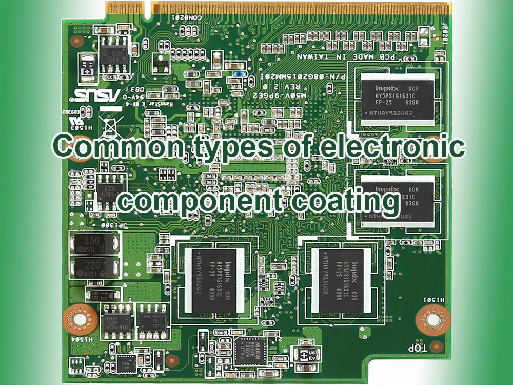 Common types of electronic component coating