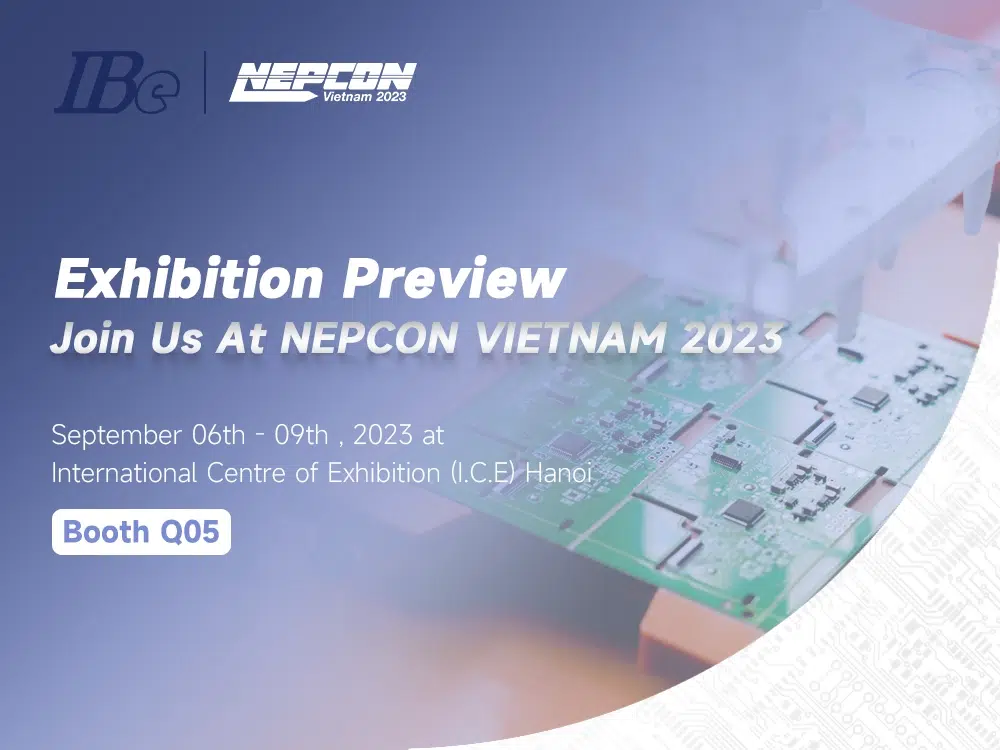 Exhibition Preview Join Us At NEPCON VIETNAM 2023
