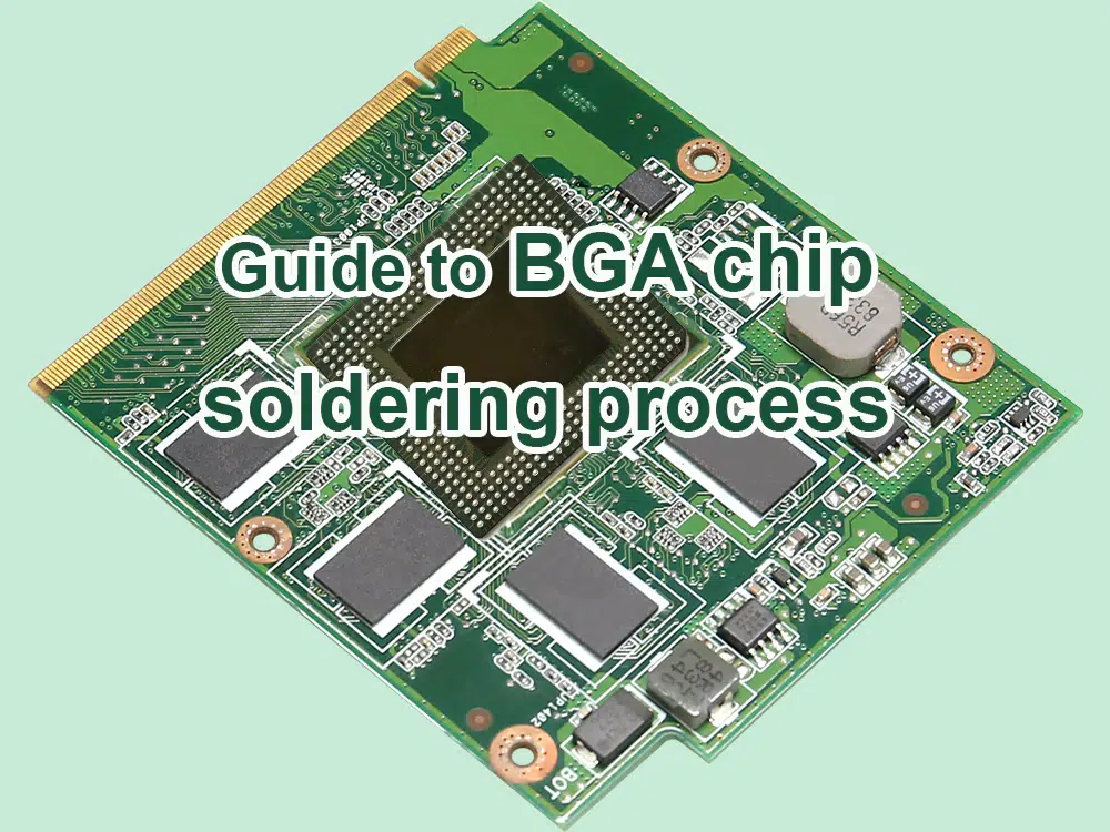 Guide to BGA chip soldering process