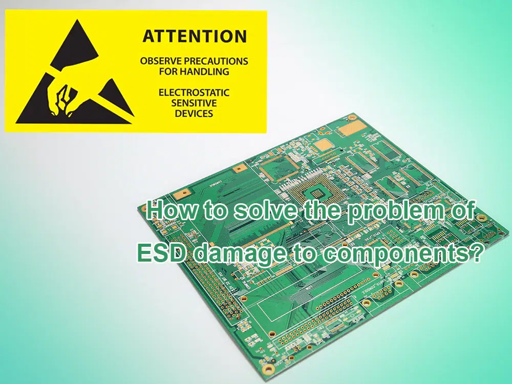 How to solve the problem of ESD damage to components