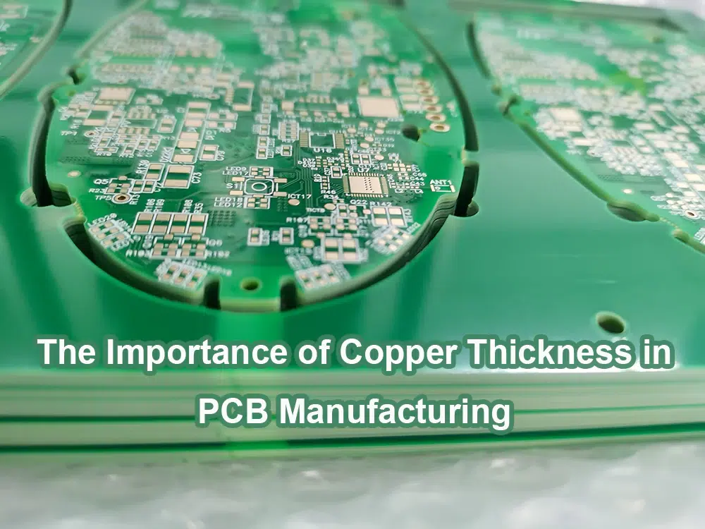 The Importance of Copper Thickness in PCB Manufacturing