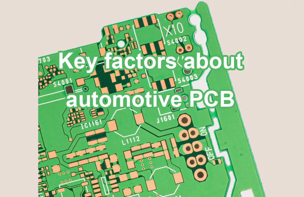 Key factors about automotive PCB
