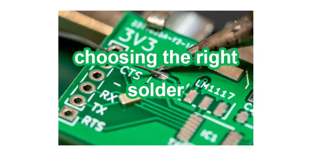 choosing the right solder