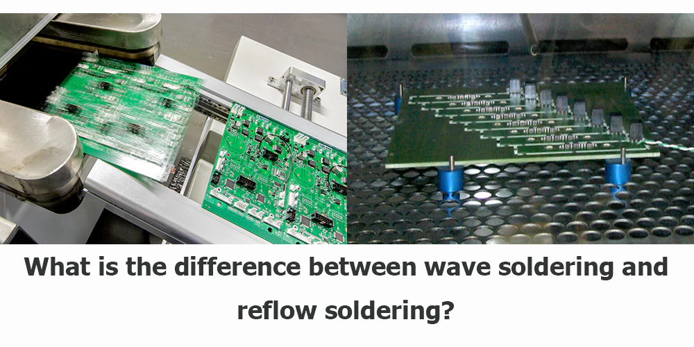 The difference between wave soldering and reflow soldering