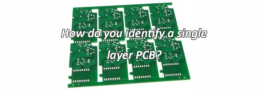 Identify a single layer PCB