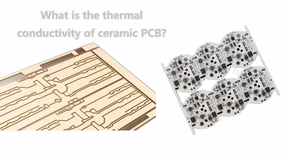 The thermal conductivity of ceramic PCB