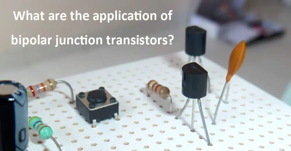 The application of bipolar junction transistors