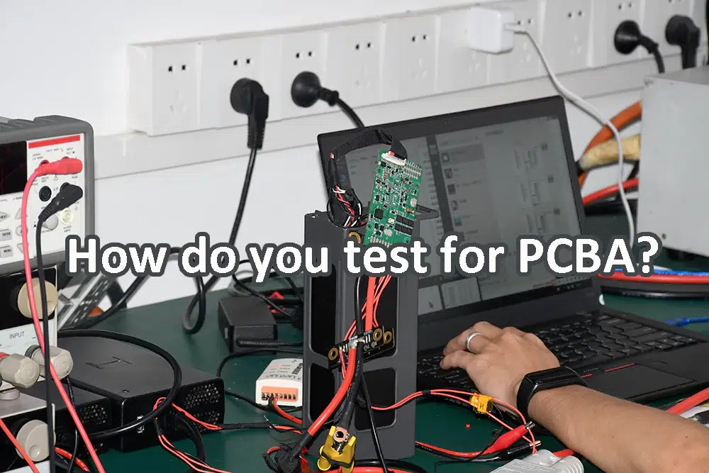 How do you test for PCBA