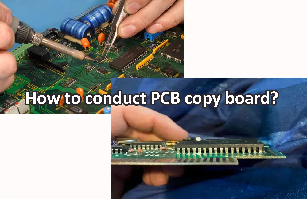 How to conduct PCB copy board?