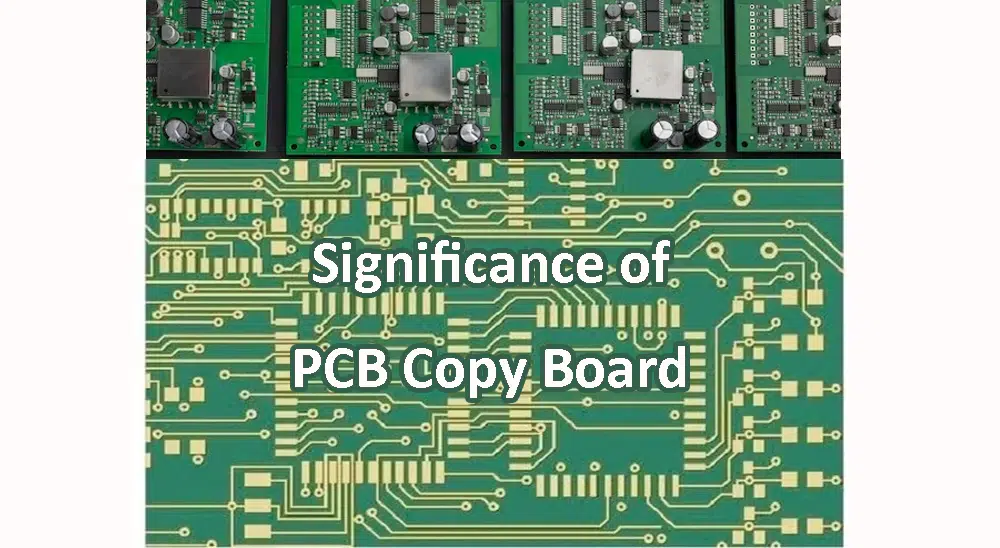 Significance of PCB Copy Board