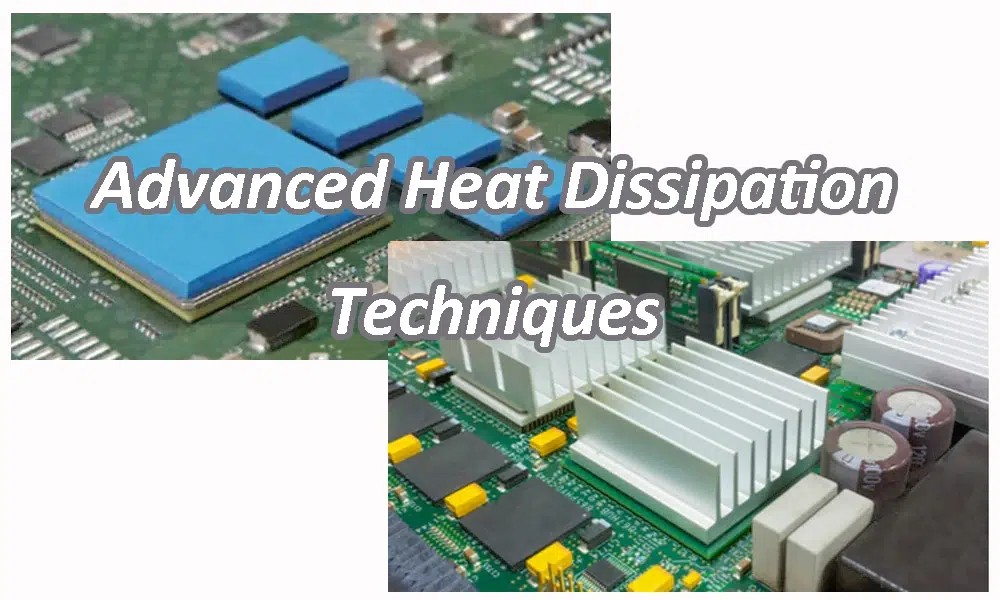 Advanced Heat Dissipation Techniques