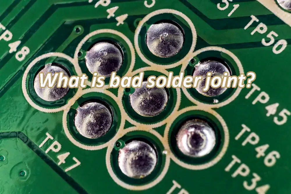 What is bad solder joint